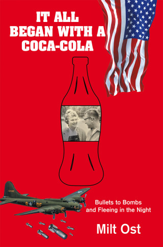 Cover image: IT ALL BEGAN WITH A COCA-COLA 9798369444320