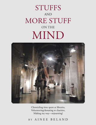 Cover image: Stuffs and More Stuff on the Mind 9798369452608