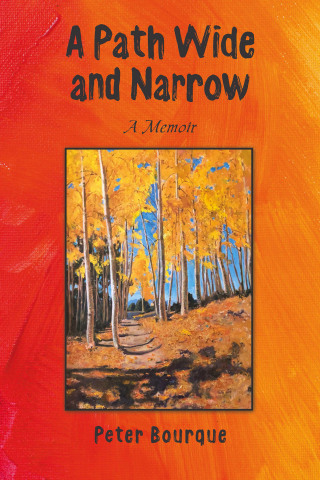 Imagen de portada: A Path Wide and Narrow 9798369452929
