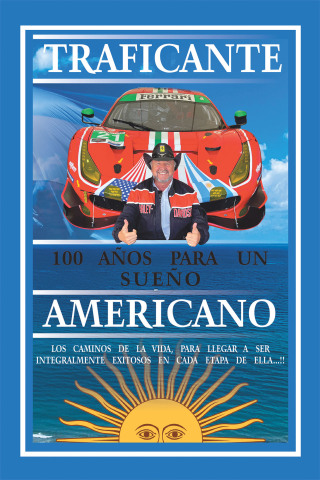 Titelbild: 100 Años Para Un Sueño Americano 9798369454657