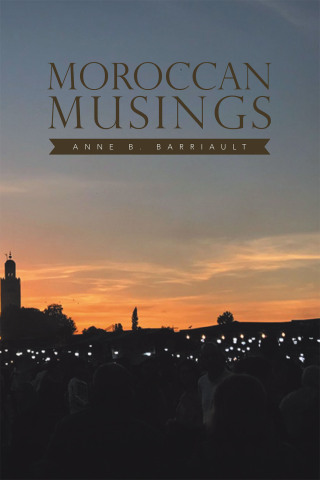 Cover image: Moroccan Musings 9798369455159