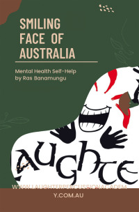 Cover image: Smiling Face of Australia 9798369491416