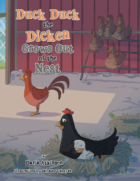 Omslagafbeelding: Duck Duck the Dicken Grows Out of the Nest 9798369491935