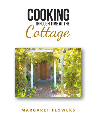 Cover image: Cooking Through Time At The Cottage 9798369493311
