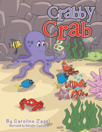 Cover image: Crabby Crab 9798369493526