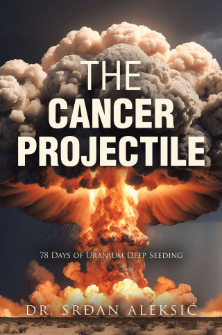 Titelbild: THE CANCER PROJECTILE 9798369495124