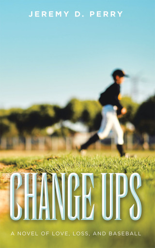 Cover image: Change Ups 9798385000463
