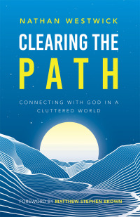 表紙画像: Clearing the Path 9798385000661