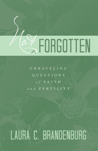 Cover image: Not Forgotten 9798385001156