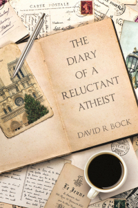 Cover image: THE DIARY OF A RELUCTANT ATHEIST 9798385001477