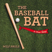 Cover image: The Baseball Bat 9798385001859