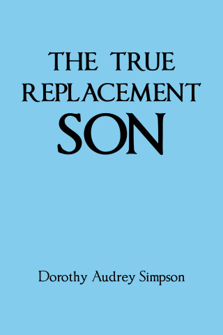 Imagen de portada: THE TRUE REPLACEMENT SON 9798385001880