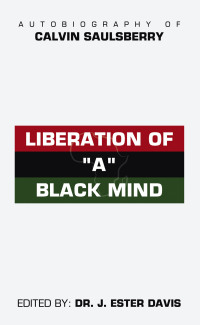 Titelbild: Liberation of "A" Black Mind 9798385002474