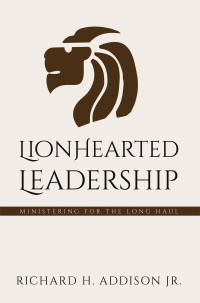 Cover image: Lionhearted Leadership 9798385002870