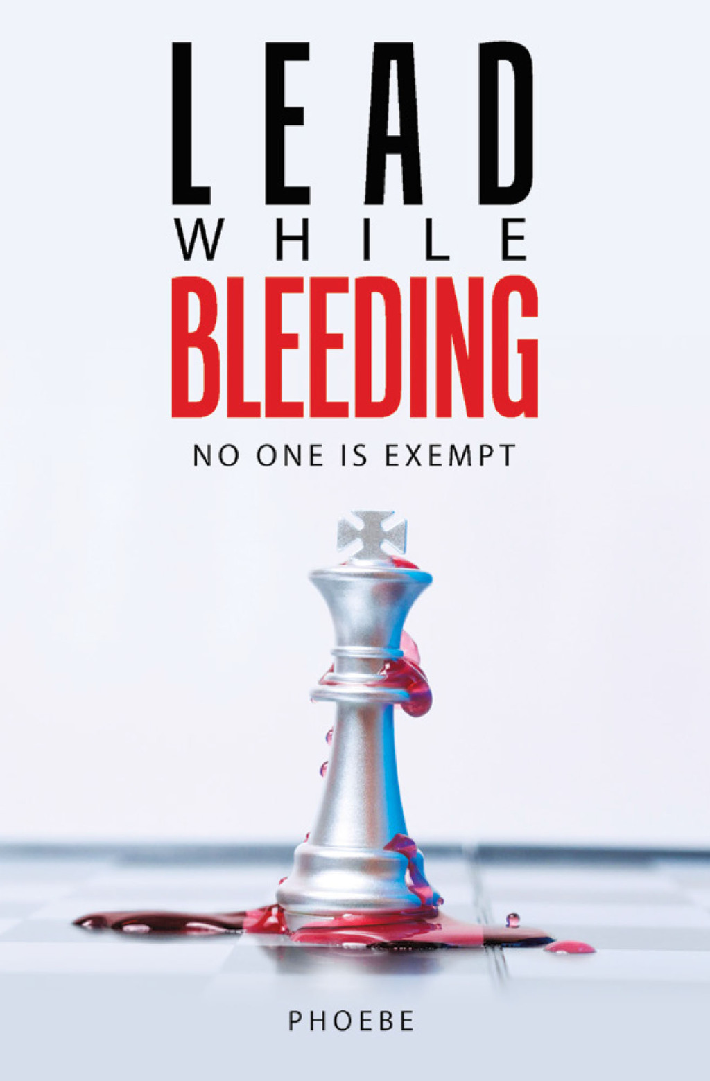Lead While Bleeding (eBook)