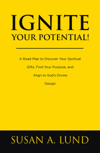 Cover image: Ignite Your Potential! 9798385003051