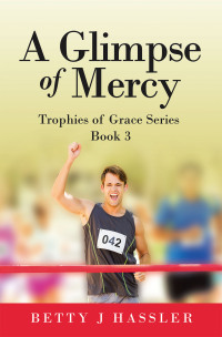 Cover image: A Glimpse of Mercy 9798385003396