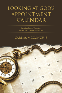 Imagen de portada: Looking at God's Appointment Calendar 9798385003662