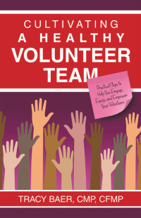 表紙画像: Cultivating a Healthy Volunteer Team 9798385004102