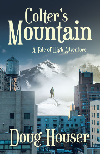 Cover image: Colter's Mountain 9798385004317