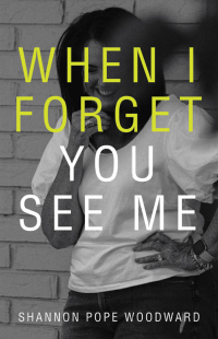 Imagen de portada: When I Forget You See Me 9798385005062