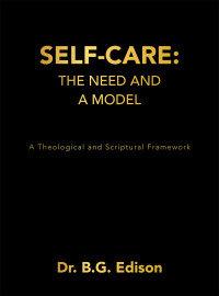 Cover image: Self-Care: The Need and A Model 9798385005796