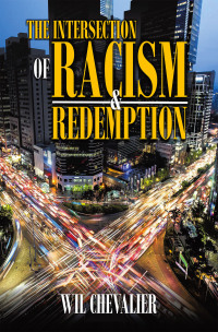 Cover image: The Intersection of Racism & Redemption 9798385005864