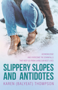 Cover image: Slippery Slopes and Antidotes 9798385005895