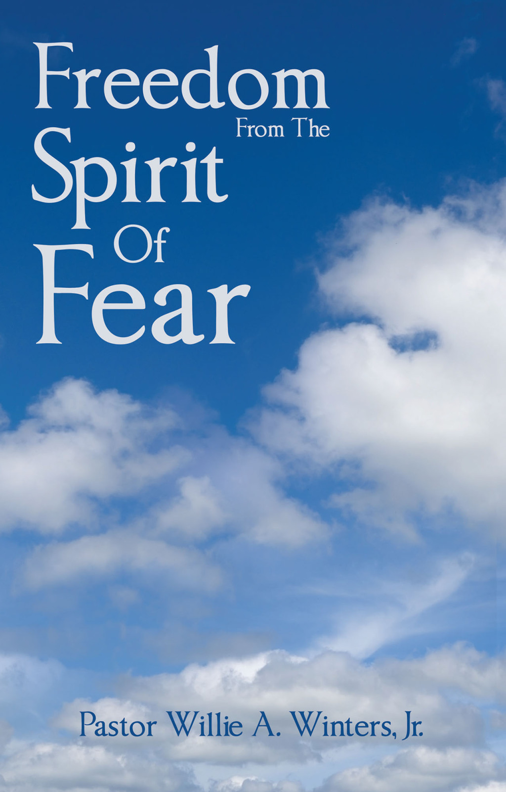 Freedom From The Spirit Of Fear eBook
