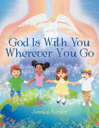 表紙画像: God Is with You Wherever You Go 9798385006762