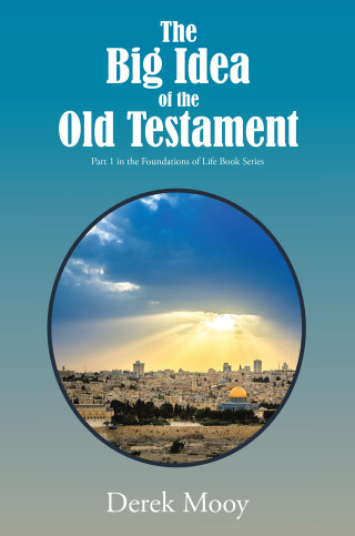 表紙画像: The Big Idea of the Old Testament 9798385007028