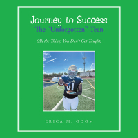 Imagen de portada: Journey to Success  The “Unforgotten” Teen 9798385007790