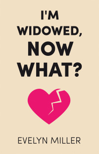 Omslagafbeelding: I'm Widowed, Now What? 9798385008155