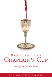 Imagen de portada: Refilling The Chaplain’s Cup 9798385008308