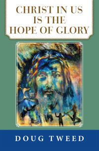 Imagen de portada: Christ in Us Is the Hope of Glory 9798385008537