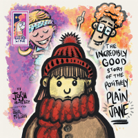Cover image: The Incredibly Good Story Of The Positively Plain Jane 9798385010394