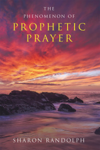 Titelbild: The Phenomenon of Prophetic Prayer 9798385010455