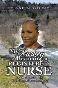 Cover image: My Journey to Becoming a Registered Nurse 9798385011285