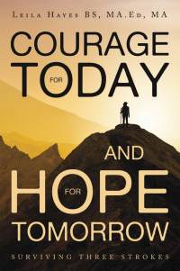 Cover image: Courage for Today and Hope for Tomorrow 9798385011391