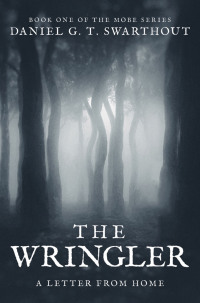 Imagen de portada: The Wringler: A Letter From Home 9798385011940