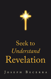 表紙画像: Seek to Understand Revelation 9798385012558