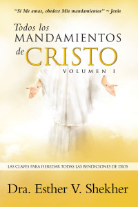 Imagen de portada: Todos los MANDAMIENTOS de CRISTO - VOLUMEN I 9798385013159