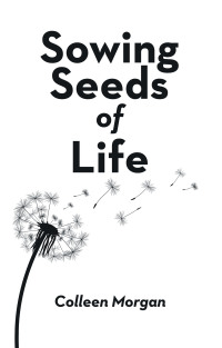 Cover image: Sowing Seeds of Life 9798385013814