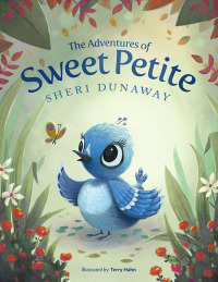 Cover image: The Adventures of Sweet Petite 9798385014446
