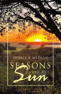 Cover image: Seasons Under the Sun 9798385014705