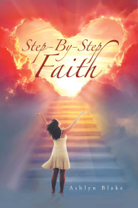 Cover image: Step-By-Step Faith 9798385015245