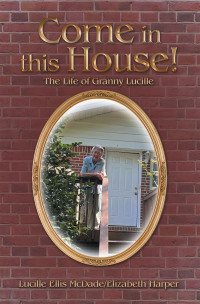 Cover image: Come in this House! 9798385015337