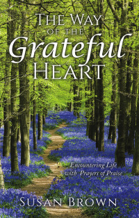 Cover image: The Way of the Grateful Heart 9798385015429