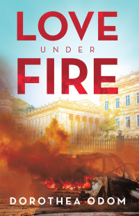 Imagen de portada: Love under Fire 9798385015566