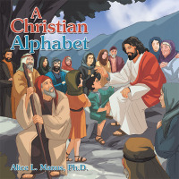 Cover image: A Christian Alphabet 9798385016259